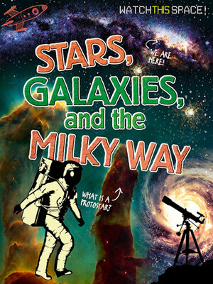 cover image of Stars, Galaxies, and the Milky Way